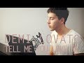 TMYLMCover Demi Lovato Tell Me You Love Me Acoustic Cover