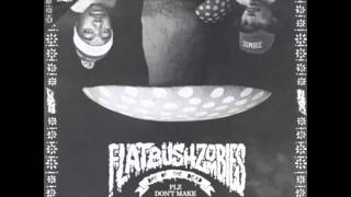 FLATBUSH ZOMBiES - Plz Don&#39;t Make Me Do It (Feat. Domo Genesis)