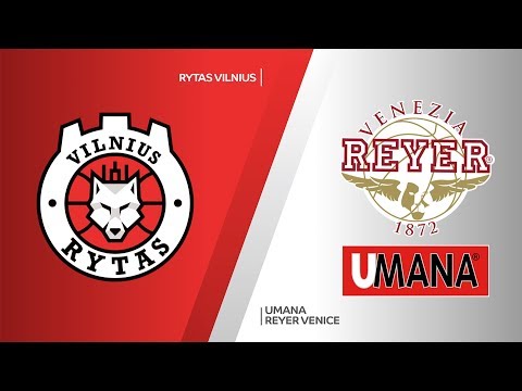 Rytas Vilnius - Umana Reyer Venice Highlights | 7DAYS EuroCup, RS Round 5