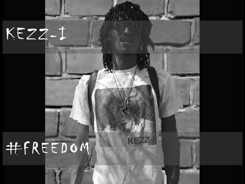 KEZZ-I  - #FREEDOM - 2015 [audio-video]