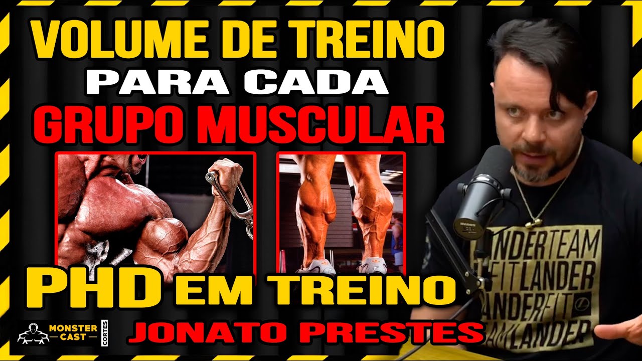 SAIBA O VOLUME DE TREINO CORRETO PARA CADA GRUPO MUSCULAR ! | JONATO PRESTES