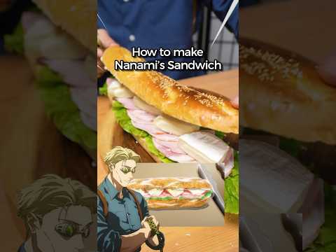 How to Make Nanami’s Favorite Sandwich from Jujutsu Kaisen #jujutsukaisen #gojo #anime
