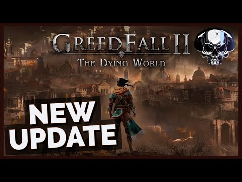 Greedfall 2 - New Zone, Final Companion, Character Creation & Other Updates