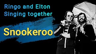 Snookeroo Ringo Starr and Elton John Singing Together fan made