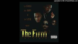 The Firm - Fuck Somebody Else (feat. Foxy Brown)