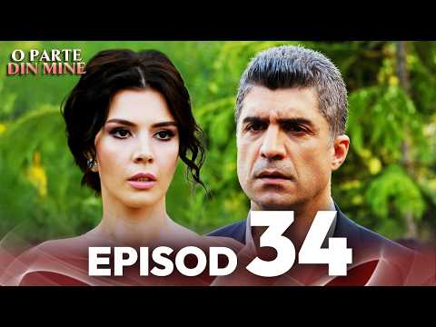 O Parte Din Mine | Episod 34 | Cu subtitrări în română | Kaderimin Yazildigi Gun