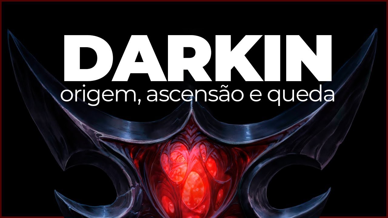DARKIN: origem, ascensão e queda