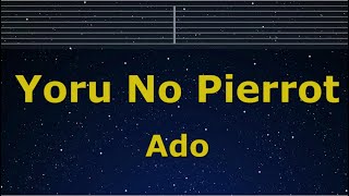 Karaoke♬ Yoru No Pierrot - Ado 【No Guide Melody】 Instrumental, Lyric Romanized