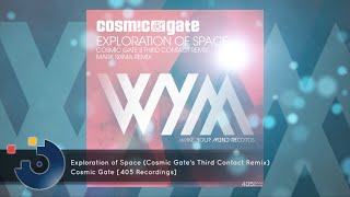 [FULL SONG] Cosmic Gate - Exploration of Space (Cosmic Gate's Third Contact Remix)