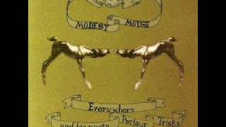Modest Mouse - Willful Suspension of Disbelief