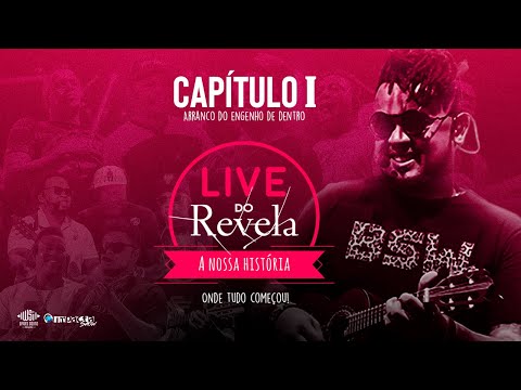 Live do Revela - A Nossa História: Arranco do Engenho de Dentro #TBT