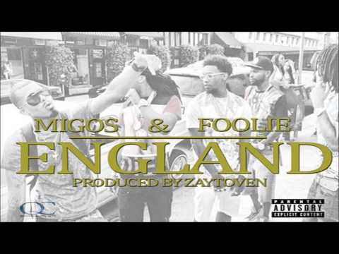 Migos - England ft. Foolie (Prod. by Zaytoven)