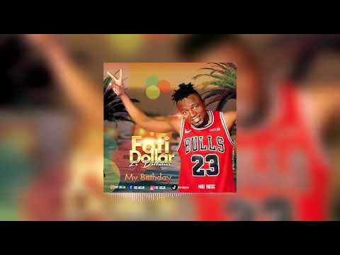 Fofi Dollar _ My Birthday (Official Audio) Prod by Mc Naf.