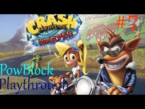 Crash Bandicoot Warped PS4 Playthrough pt7 - Bye Bye Blimps/ Future Frenzy