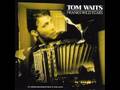 Tom Waits - Innocent When You Dream (78) 