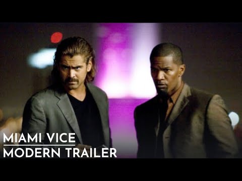 Miami Vice (2006) Modern Trailer