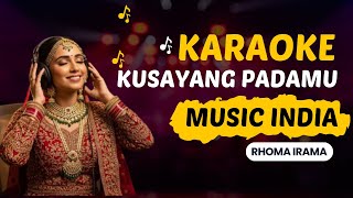 Download lagu Ku Sayang Padamu – Karaoke | Rhoma Irama | Dangdut Versi Musik India mp3