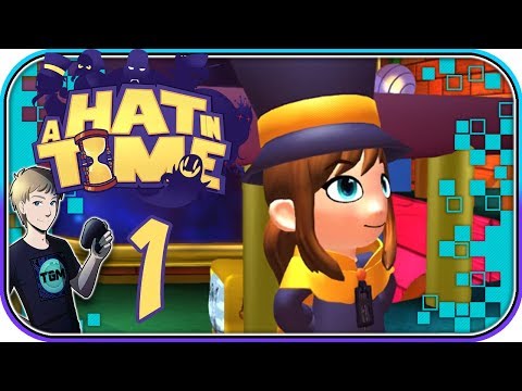 A Hat In Time Walkthrough - Part 1: THE 3D PLATFORMER OF THE DECADE! (Wearing A Party Hat)