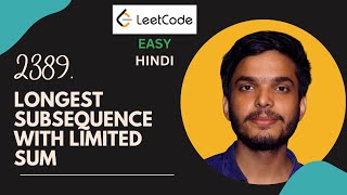 YouTube video '2389 Longest Subsequence With Limited Sum | LeetCode JAVA HINDI | TreeMap Prefix Sum |'