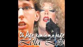 Lola Lee - Oh Adje, kom in mijn badje (Slingertijd remix)