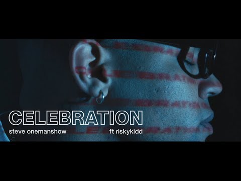 ONEMANSHOW  - Celebration ft. Riskykidd (Official Music Video)