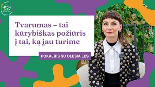 Pokalbis su tvarios mados kūrėja Olesia Les | atKURK 2