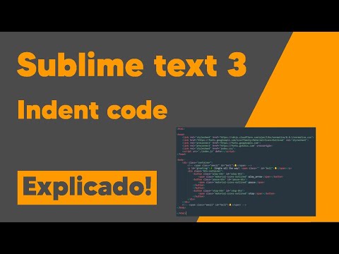 Programación Web "Cómo identar y Cómo ordenar sangría código ST3 Sublime Text 3"