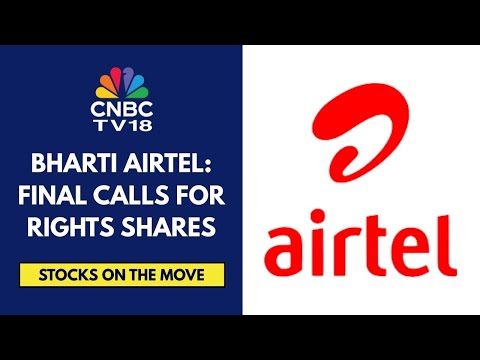 Bharti Airtel Board Approves Calling The Remaining ₹15,740 Cr From Its 2021 ₹21,000 Cr Rights Issue