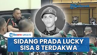 Sidang Lanjutan Kasus Penganiayaan dan Pembunuhan Prada Lucky Namo Menyisakan 8 Orang Terdakwa