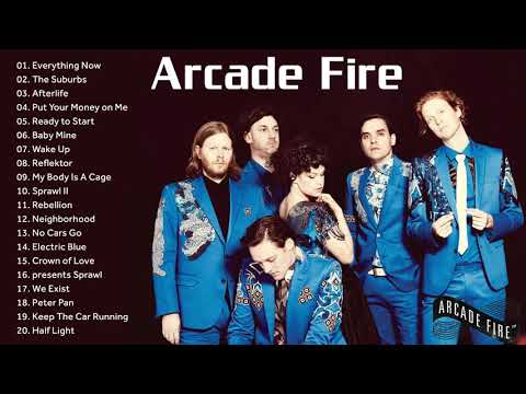 The Best Of Arcade Fire - Arcade Fire Greatest Hits Full Album