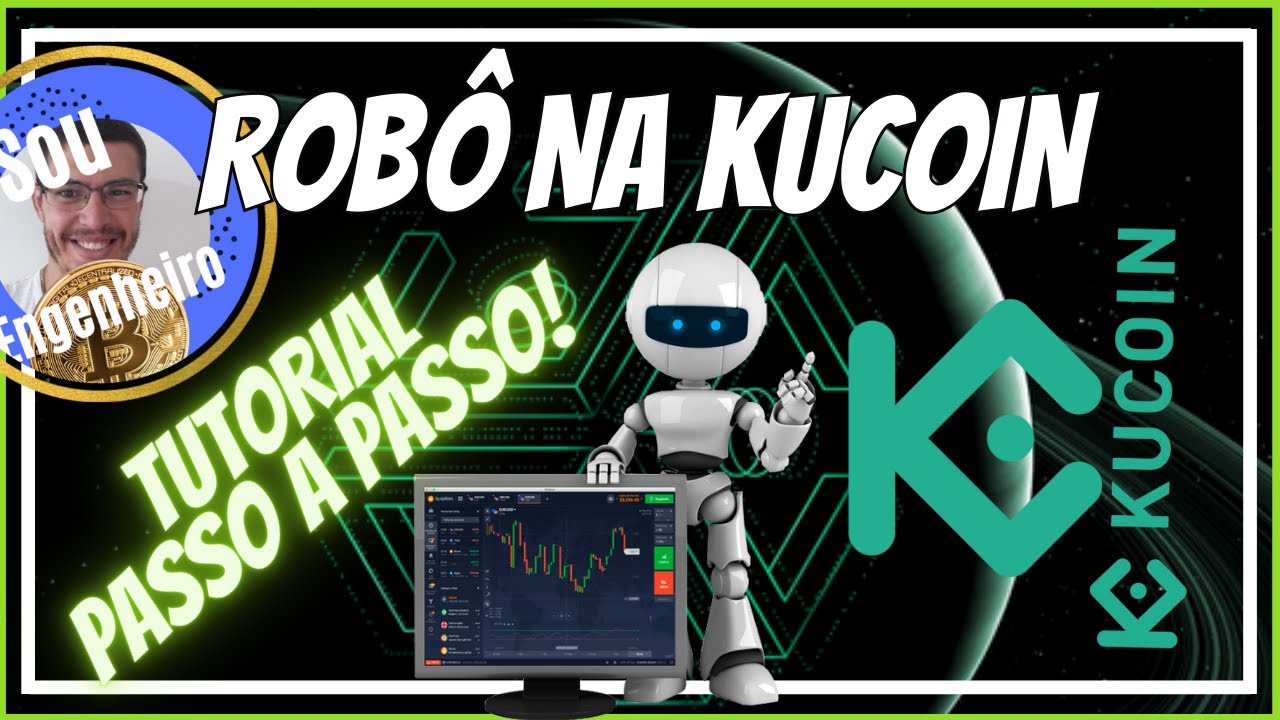 BOT TRADER NA KUCOIN APRENDA A CONFIGURAR (ROBÔ TRADER)