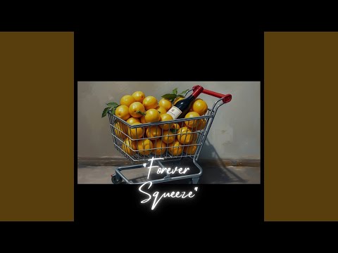 Forever Squeeze