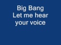 Big Bang Let me hear your voice (Female Version ...