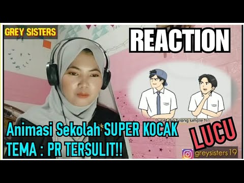SUPER KOCAK REACTION DHOT DESIGN! PR TERSULIT - Animasi Sekolah