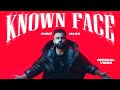 Known Face - AMRIT MAAN (Official Video) | Deep Jandu | Latest Punjabi Songs 2023 | New Songs 2023