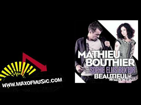 Mathieu Bouthier feat Sophie Ellis Bextor - Beautiful [HD]