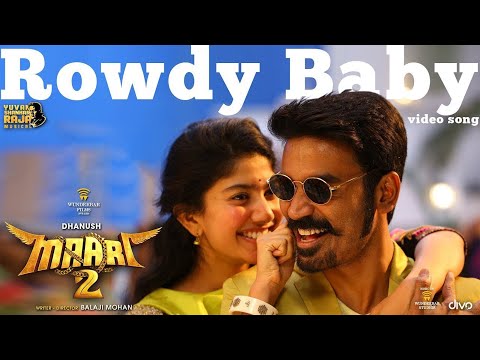 Maari 2 movie title song Rowdy Baby