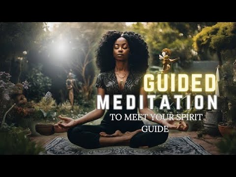 Guided Meditation- Contact Your Spirit Guide - Binaural Waves - Deep Relaxation