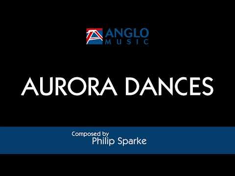 Aurora Dances – Philip Sparke