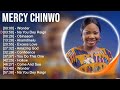 M e r c y C h i n w o Gospel Songs ~ Top Christian Gospel Worship Songs