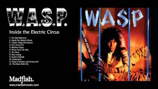 W.A.S.P - 9.5.- N.A.S.T.Y. (from Inside the Electric Circus) 1986
