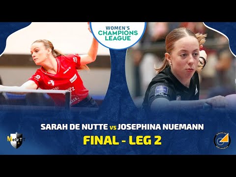 Sarah De Nutte vs Josephina Neumann | CHAMPIONS LEAGUE FINAL - LEG 2 | FULL MATCH HIGHLIGHTS