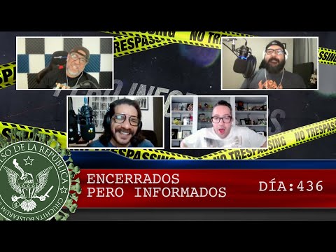ENCERRADOS PERO INFORMADOS DÍA: 436 - EL PULSO DE LA REPÚBLICA