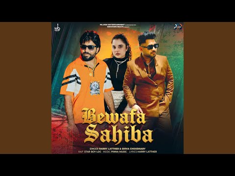 Bewafa Sahiba — watch video