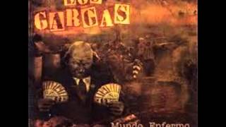 Los Gargas - Cuidado (Cover Ezkorbuto)