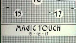 15 16 17- Magic Touch