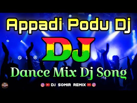 Appadi Podu Dj Song | Tamil Dj Song | Viral Dj Song | Dance Mix | Appadi Podu Dj | New Dj Remix