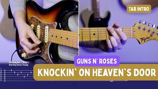 Guns N' Roses - Knockin' on Heaven's Door | Tab Intro | (Guitar Tutorial)