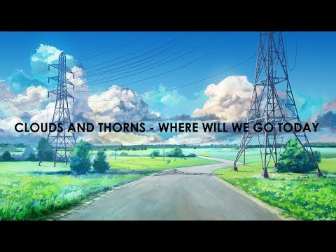 download lagu mp3 mp4 Where Can We Go Today, download lagu Where Can We Go Today gratis, unduh video klip Where Can We Go Today