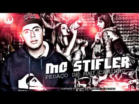 MC Stifler - Pedaço de mau Caminho - Música nova 2014 (DJ Wilton) Lançamento 2014